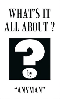 What's It All About?