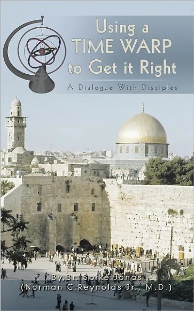 Using a Time Warp to Get It Right: A Dialogue with Disciples