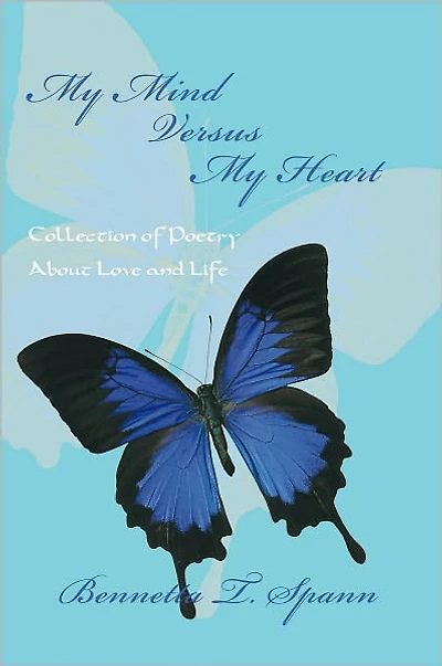 My Mind Versus My Heart: Collection of Poetry About Love and Life