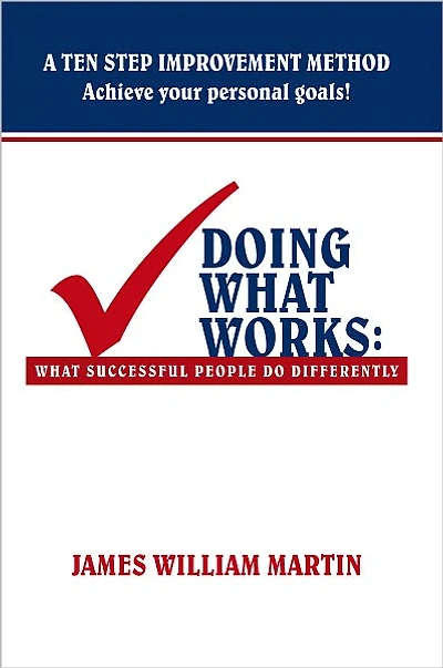 Doing What Works: What Successful People Do Differently