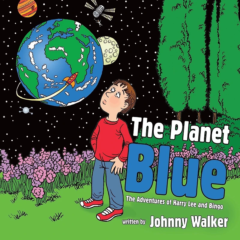 The Planet Blue: Adventures of Harry Lee and Bingo