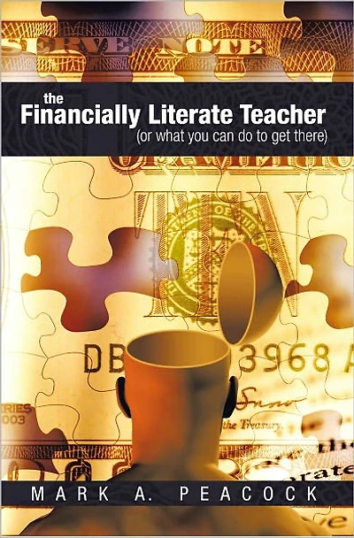The Financially Literate Teacher: (Or what you can do to get there)
