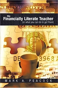 The Financially Literate Teacher: (Or what you can do to get there)