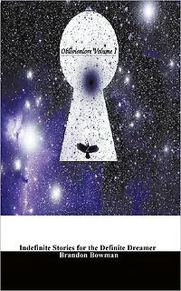 Oblivionlore Volume I: Indefinite Stories for the Definite Dreamer