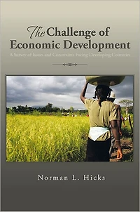 The Challenge of Economic Development: A Survey of Issues and Constraints Facing Developing Countries