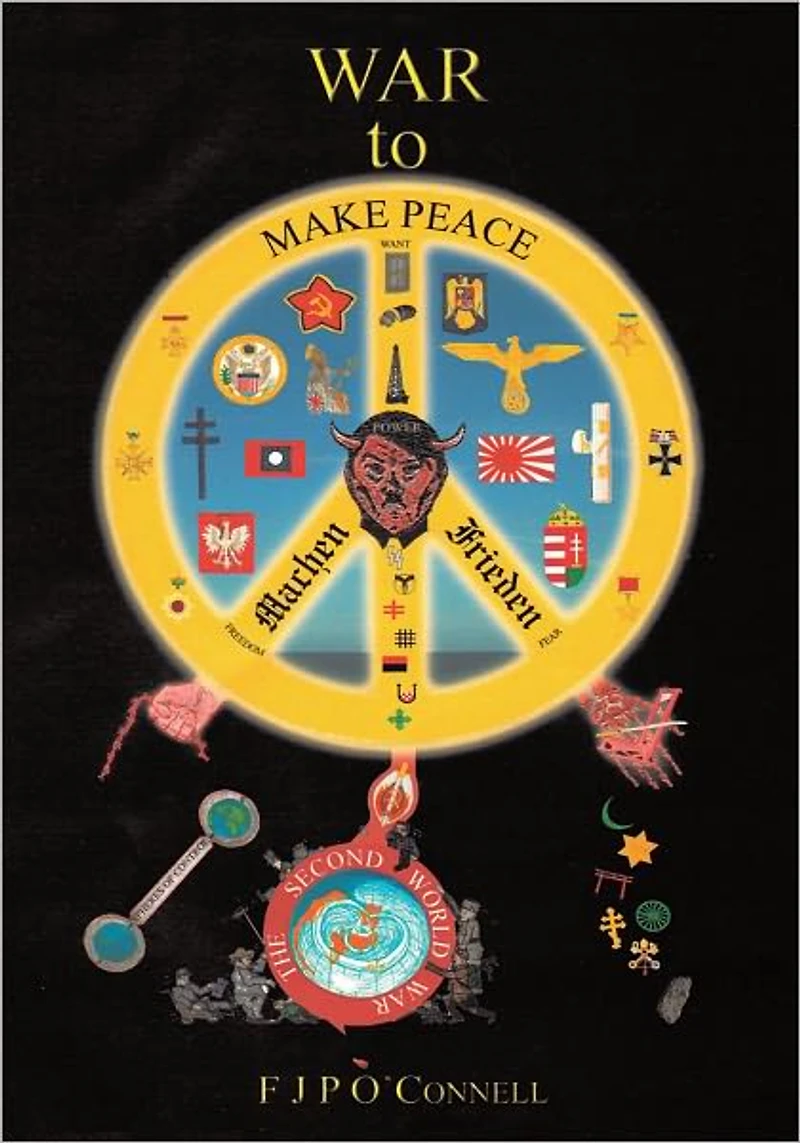War To Make Peace: Machen Frieden