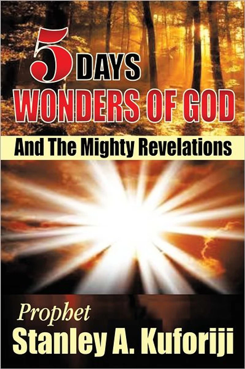5 Days: Wonders of God and the Mighty Revelations