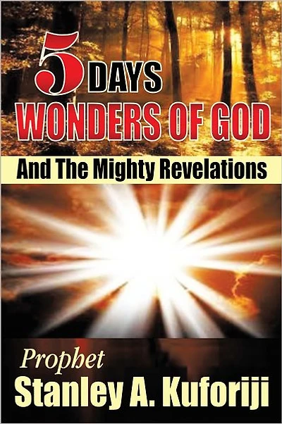 5 Days: Wonders of God and the Mighty Revelations