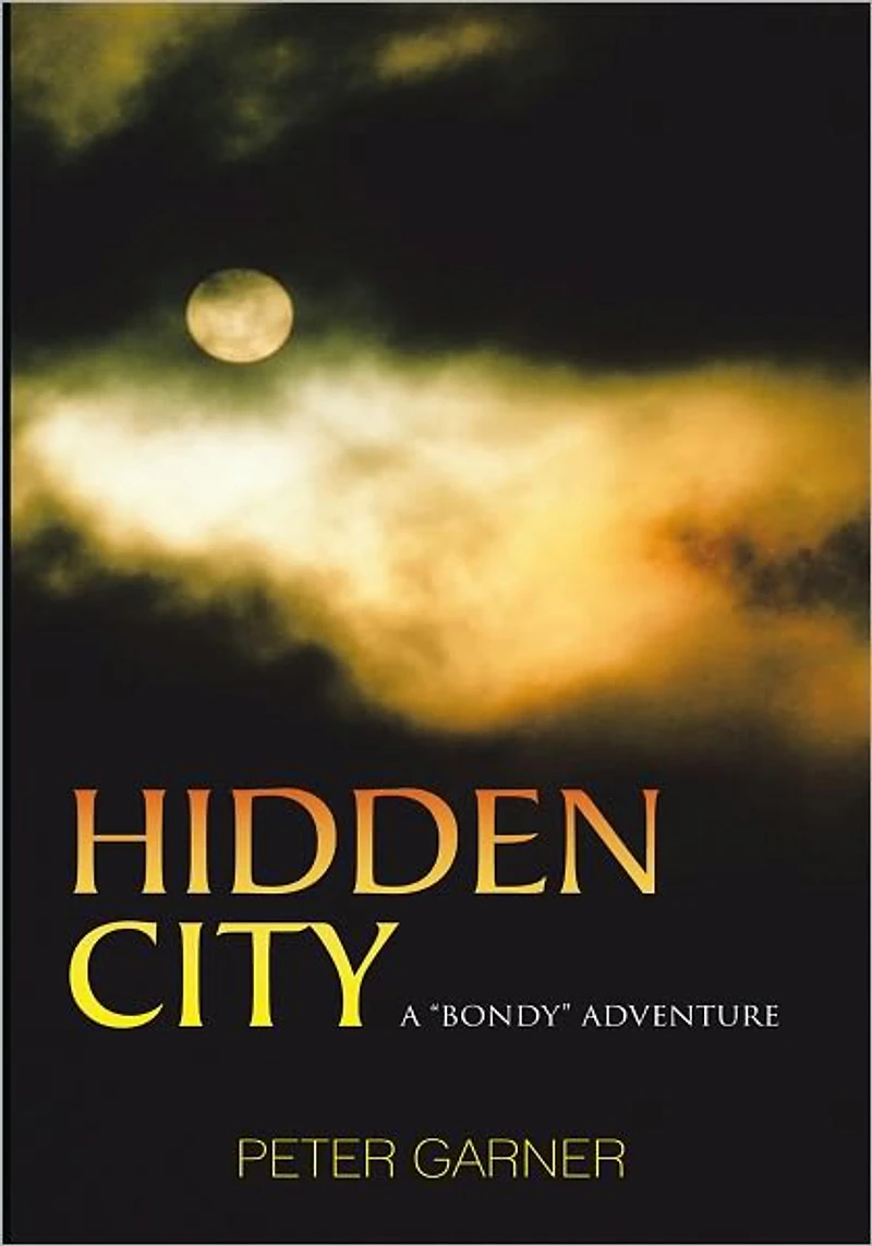 Hidden City: A "Bondy" Adventure