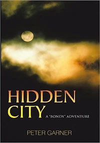 Hidden City: A "Bondy" Adventure