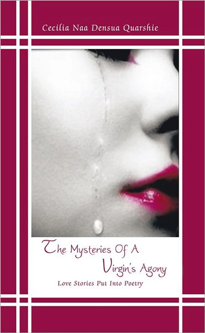 The Mysteries of a Virgin's Agony: Love Stories Put into Poetry