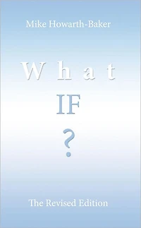 What If ?: The Revised Edition