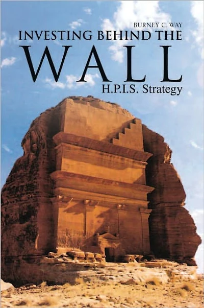 Investing Behind the Wall: H.P.I.S. Strategy