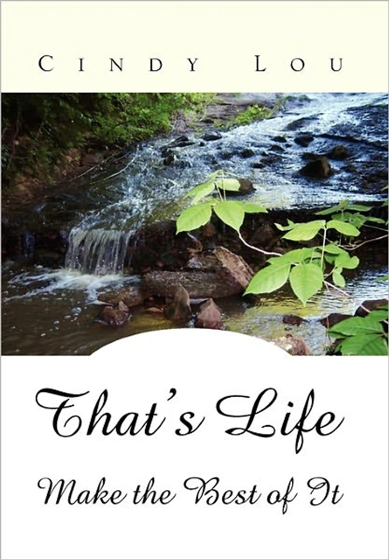That's Life: Make the Best of It