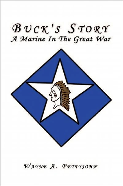 Buck's Story: A Marine in the Great War