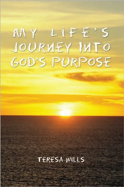My Life's Journey Into God's Purpose