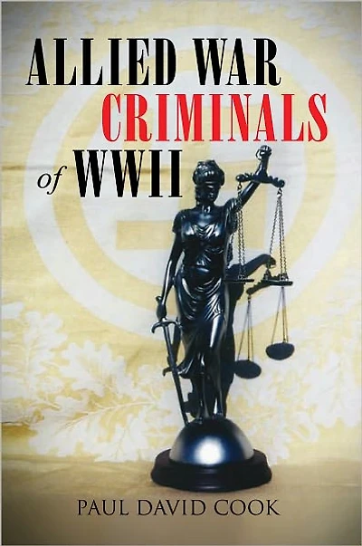 Allied War Criminals of WWII