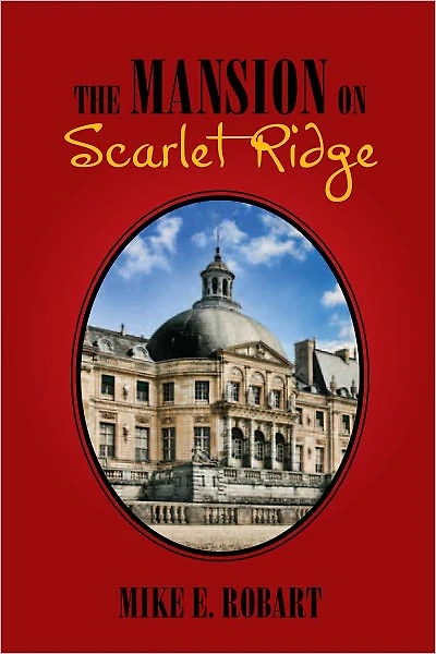 The Mansion on Scarlet Ridge