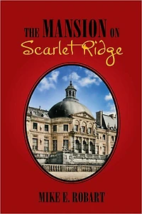The Mansion on Scarlet Ridge