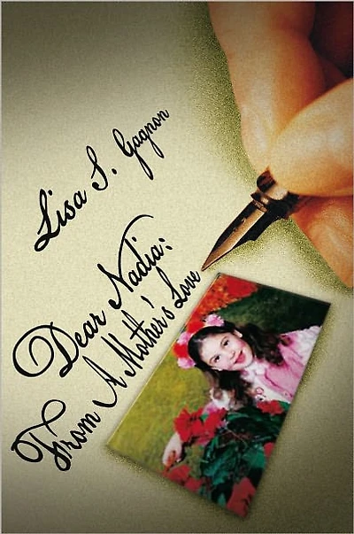 Dear Nadia: From A Mother's Love