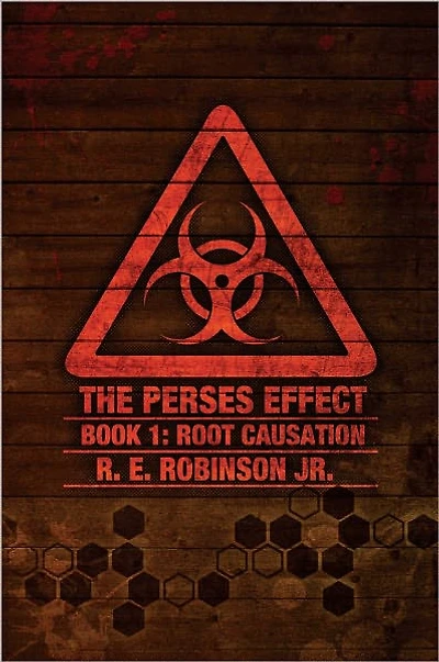 The Perses Effect: Book 1: Root Causation