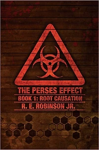 The Perses Effect: Book 1: Root Causation
