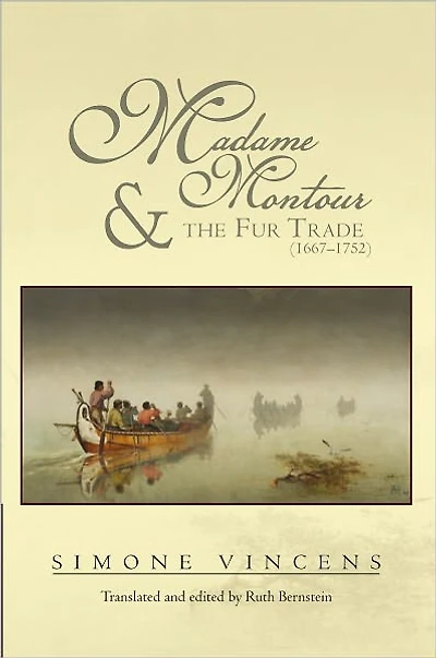 Madame Montour and the Fur Trade (1667-1752)