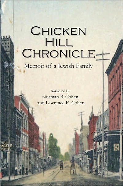Chicken Hill Chronicle: Memoir of a Jewish Family