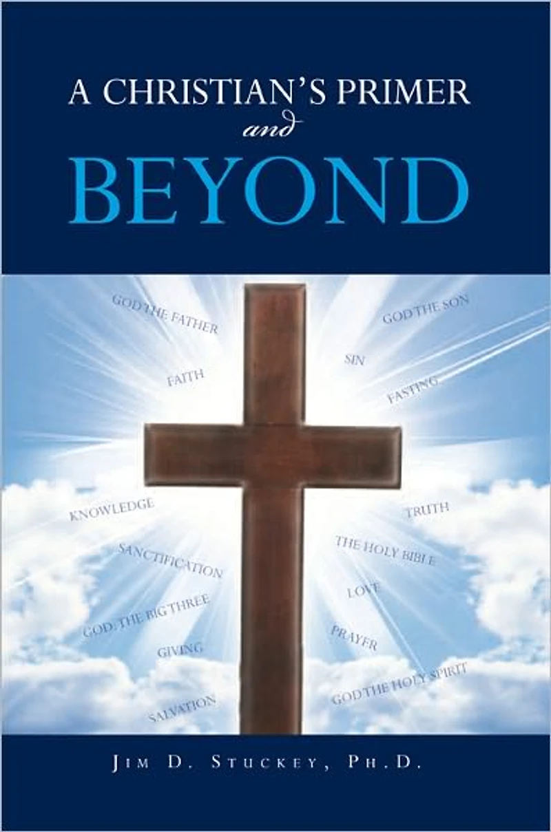 A CHRISTIAN¦S PRIMER and BEYOND