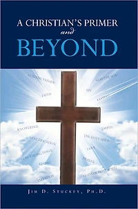 A CHRISTIAN¦S PRIMER and BEYOND