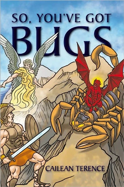 So, You've Got Bugs