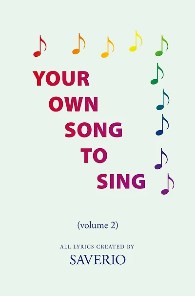 Your Own Song To Sing (volume 2): volume 2