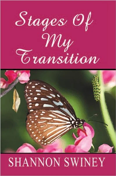 Stages Of My Transitions: Spiritual Encouragement