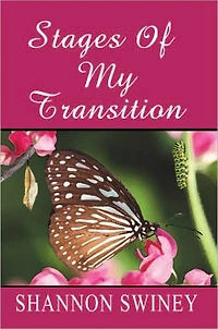 Stages Of My Transitions: Spiritual Encouragement