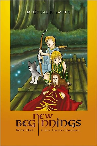 New Beginnings: Book One, A Life Forever Changed