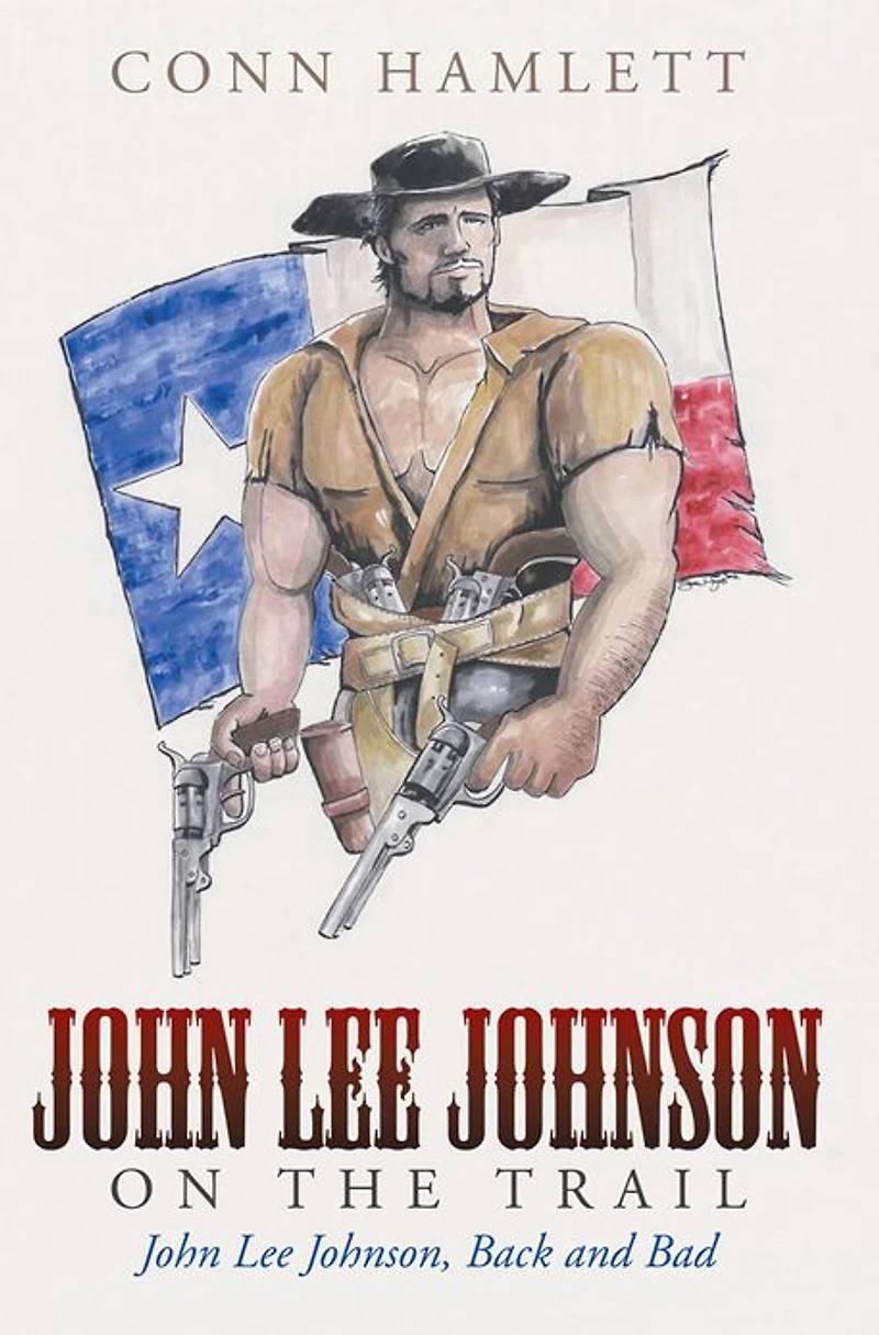 John Lee Johnson on the Trail: John Lee Johnson, Back and Bad