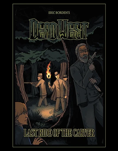 Dead West: Last Ride of the Carver