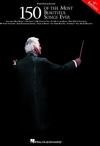 150 of the Most Beautiful Songs Ever - Piano/Vocal/Guitar