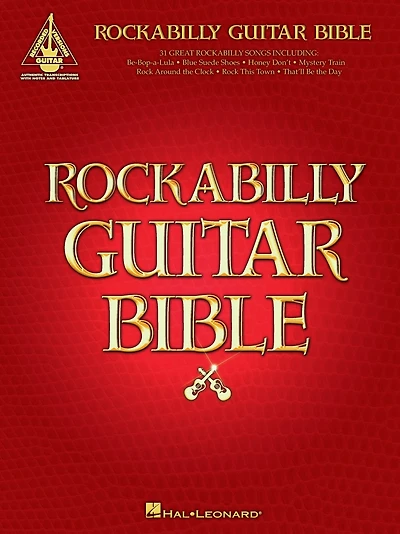 Rockabilly Guitar Bible (Songbook): 31 Great Songs