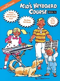 Kid's Keyboard Course (Music Instruction): Book 2