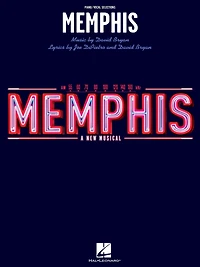 Memphis (Songbook): Piano/Vocal Selections (Melody in the Piano Part)