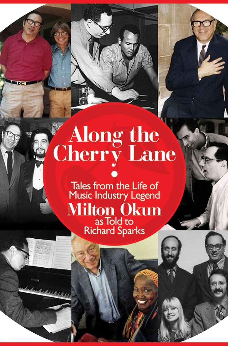 Along the Cherry Lane: Tales from Life of Music Industry Legend Milton Okun