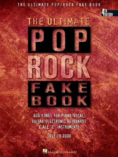 The Ultimate Pop/Rock Fake Book (Songbook): C Edition
