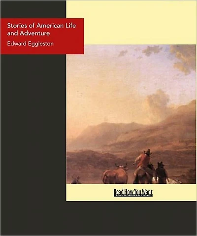 Stories of American Life and Adventure
