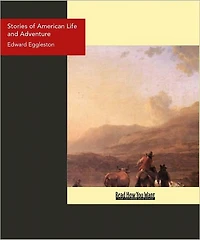 Stories of American Life and Adventure