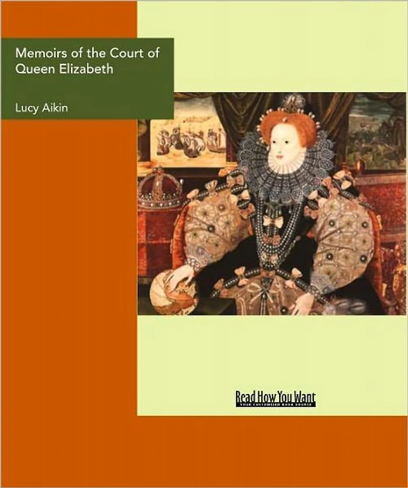 Memoirs of the Court Queen Elizabeth