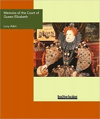 Memoirs of the Court Queen Elizabeth