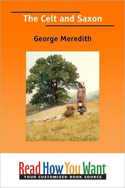 The Celt And Saxon (Volume Ii)