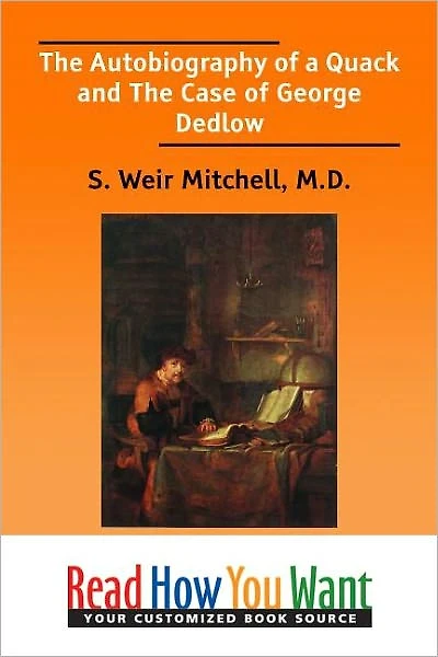 The Autobiography Of A Quack And Case George Dedlow