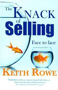 The Knack of Selling - Revised eBook Edition: Face to Face